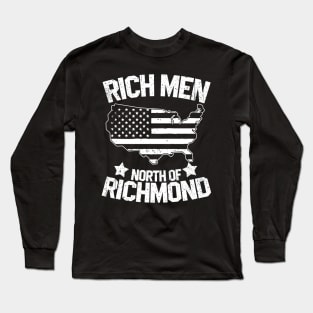 Rich Men North of Richmond America retro Flag Long Sleeve T-Shirt